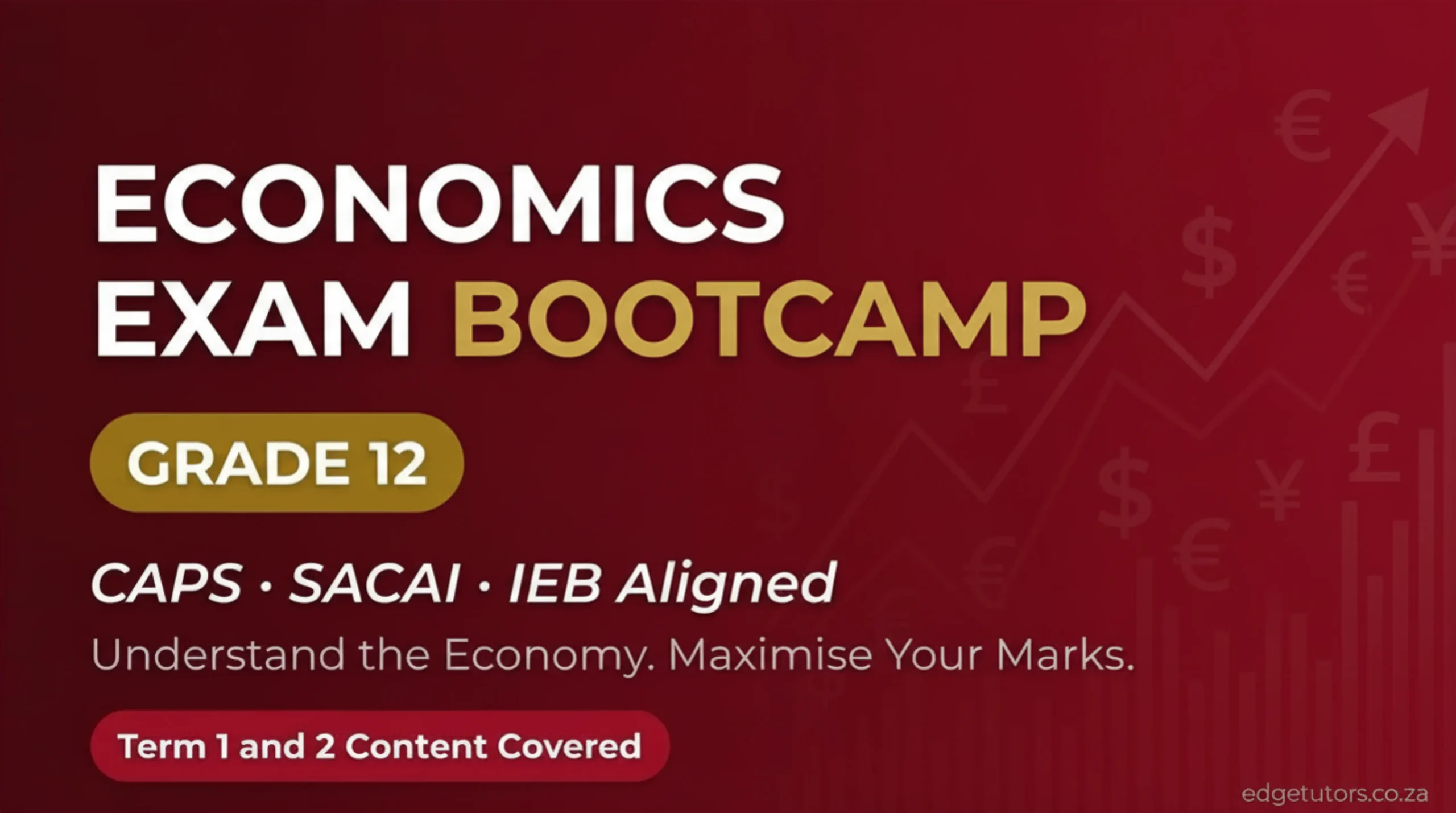Economics Exam Bootcamp – Grade 12 (May 2026)